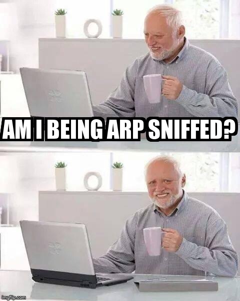ARP sniffed ?